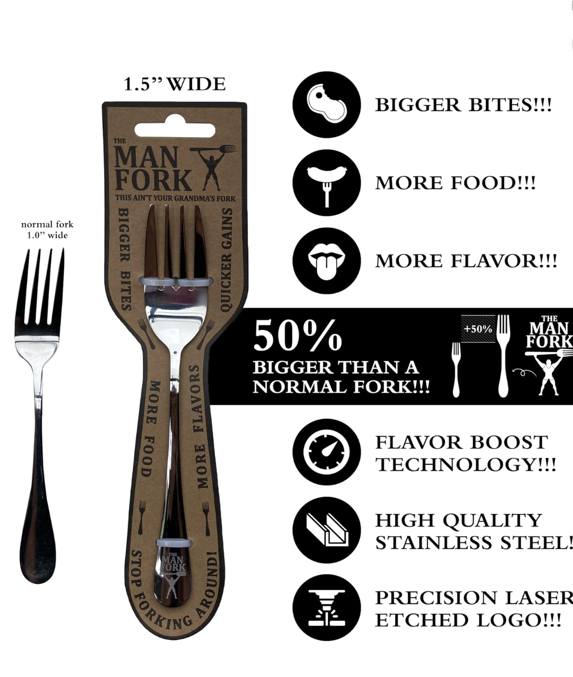 The Man Fork marketing claims: 50 percent bigger, flavor boost technology, precision laser etched logo
